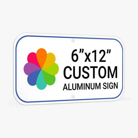 6" x 12" Custom Aluminum Sign, Heavy-Duty, Indoor/Outdoor