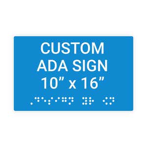 Custom ADA Sign Horizontal 10" x 16"