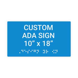 Custom ADA Sign Horizontal 10" x 18"