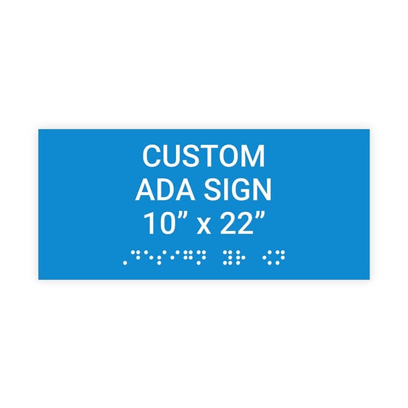 Custom ADA Sign Horizontal 10" x 22"