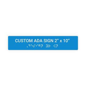 Custom ADA Sign Horizontal 2" x 10"