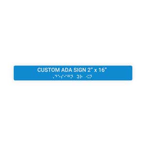 Custom ADA Sign Horizontal 2" x 16"