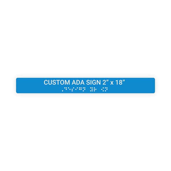 Custom ADA Sign Horizontal 2" x 18"