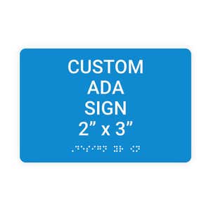 Custom ADA Sign Horizontal 2" x 3"