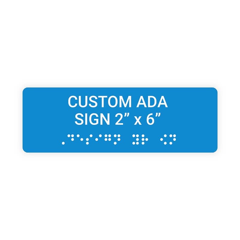 Custom ADA Sign Horizontal 2" x 6"
