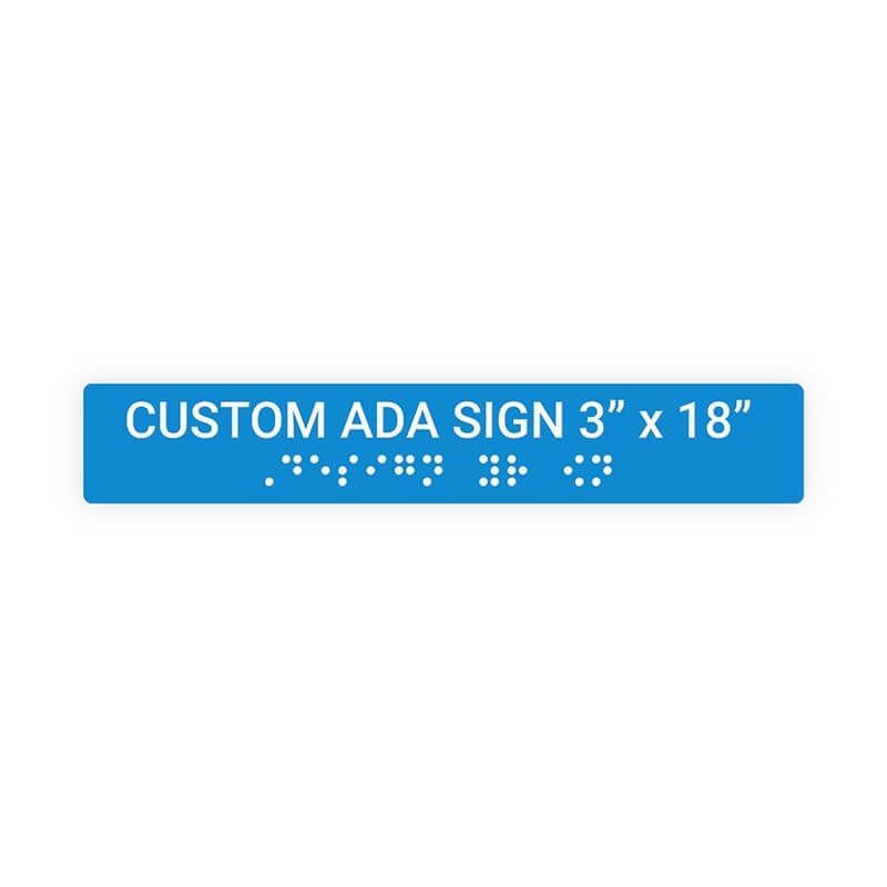Custom ADA Sign Horizontal 3" x 18"