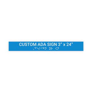 Custom ADA Sign Horizontal 3" x 24"