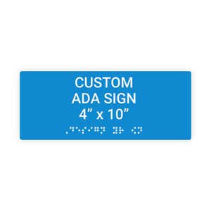 Custom ADA Sign Horizontal 4" x 10"