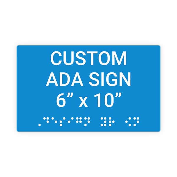 Custom ADA Braille Sign 6" x 10"