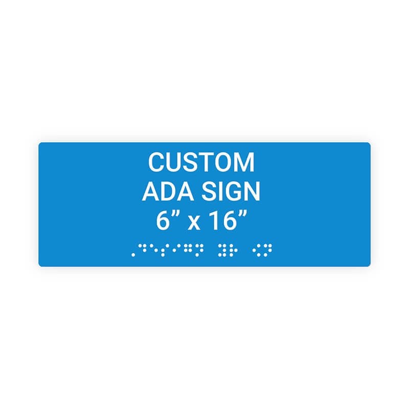 Custom ADA Sign Horizontal 6" x 16"