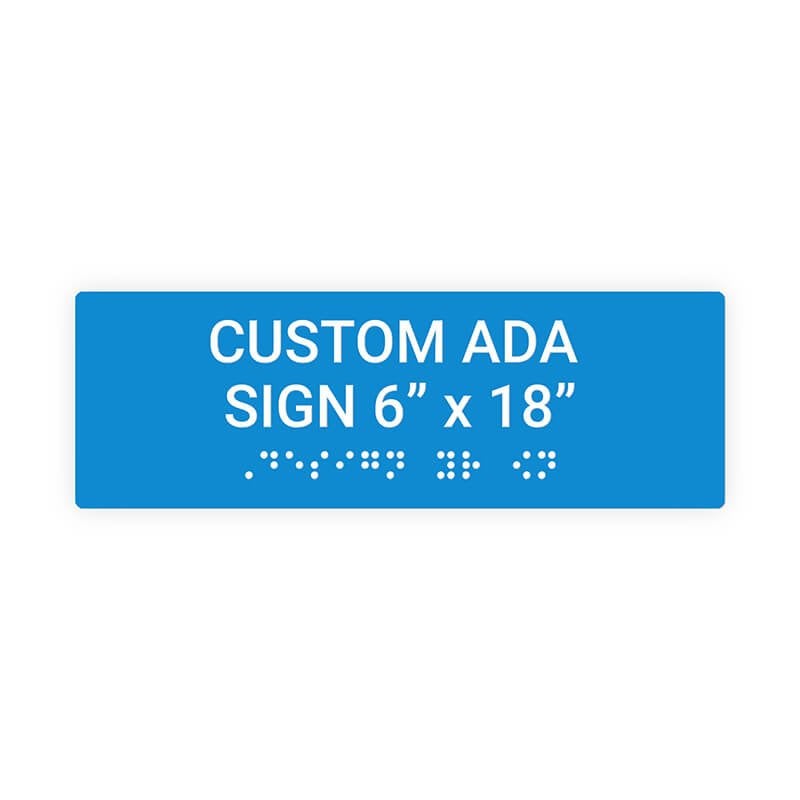 Custom ADA Sign Horizontal 6" x 18"