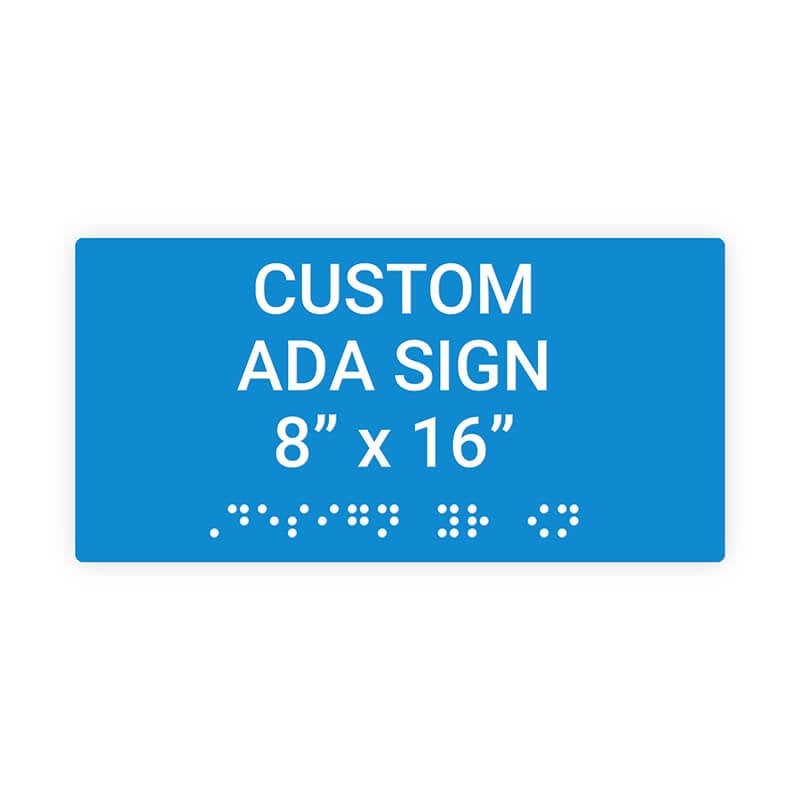 Custom ADA Sign Horizontal 8" x 16" Custom ADA Sign Horizontal 8" x 16"