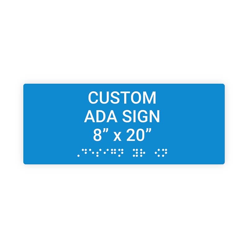 Custom ADA Sign Horizontal 8" x 20"