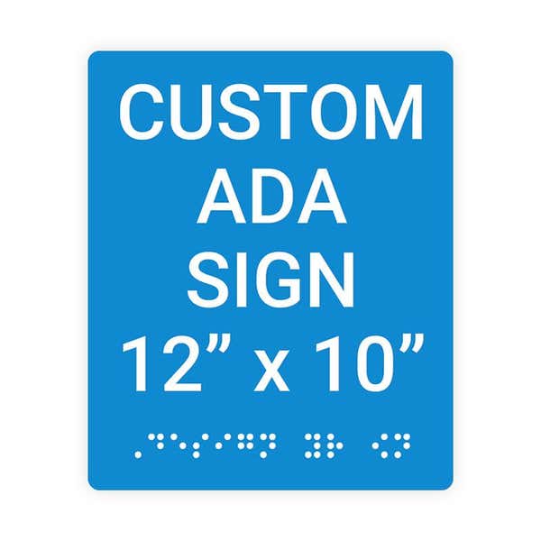 Custom ADA Sign Vertical 12" x 10"