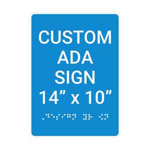Custom ADA Sign Vertical 14" x 10"