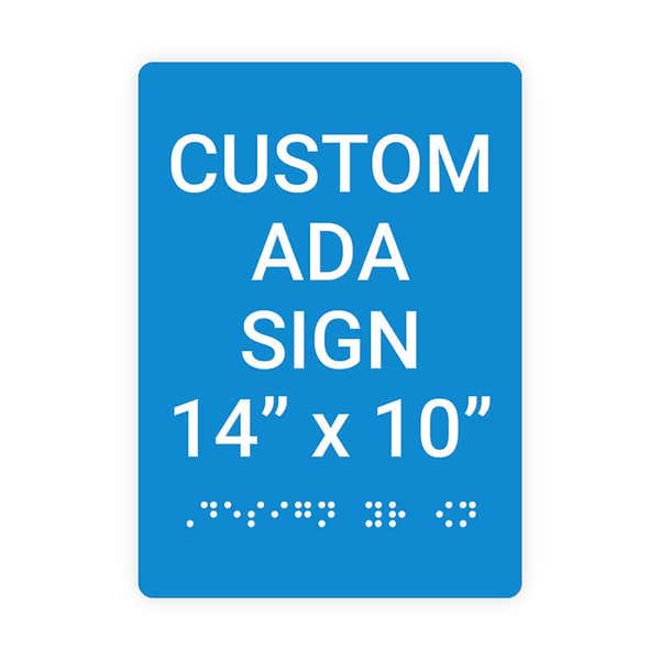 Custom ADA Sign Vertical 14" x 10"