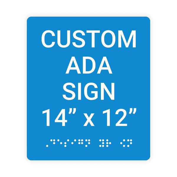 Custom ADA Sign Vertical 14" x 12"