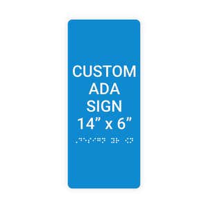 Custom ADA Sign Vertical 14" x 6"