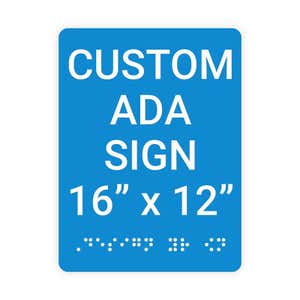 Custom ADA Sign Vertical 16" x 12"