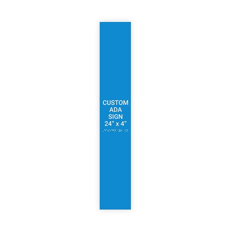 Custom ADA Sign Vertical 24" x 4"