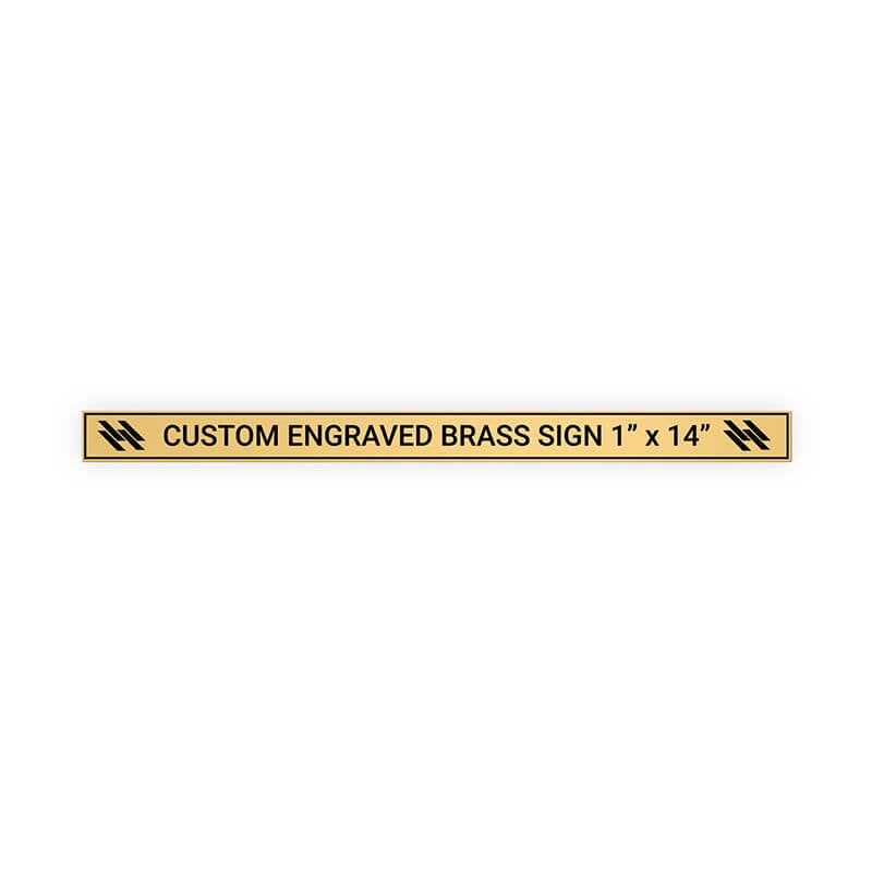 Horizontal Engraved Heavy Brass Signs 1" x 14"