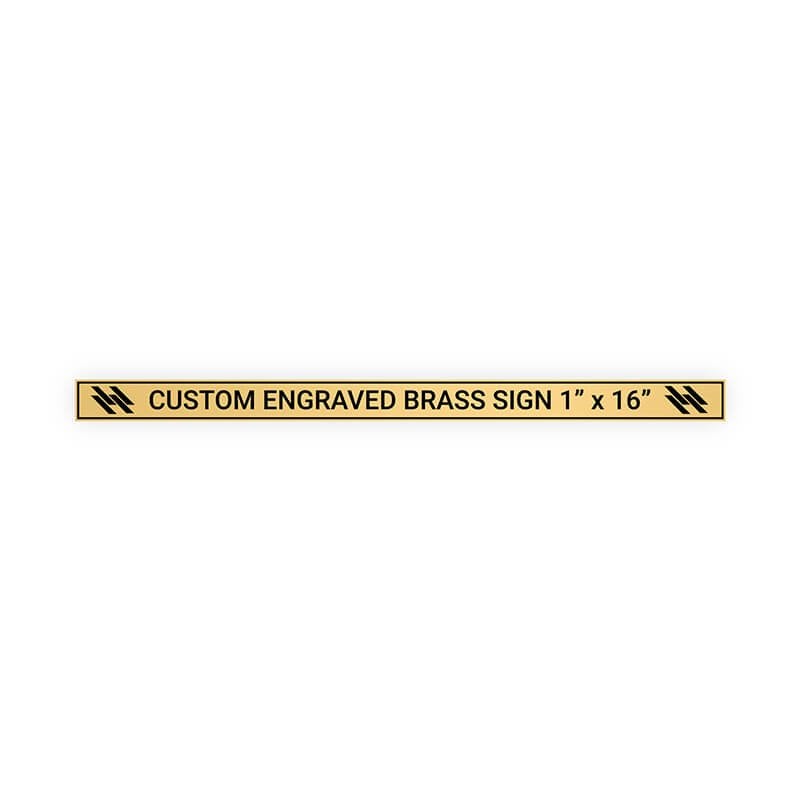 Horizontal Engraved 1" x 16" Heavy Brass Signs