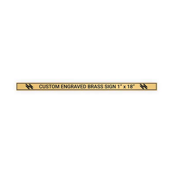 Horizontal Engraved Heavy Brass Signs 1" x 18"