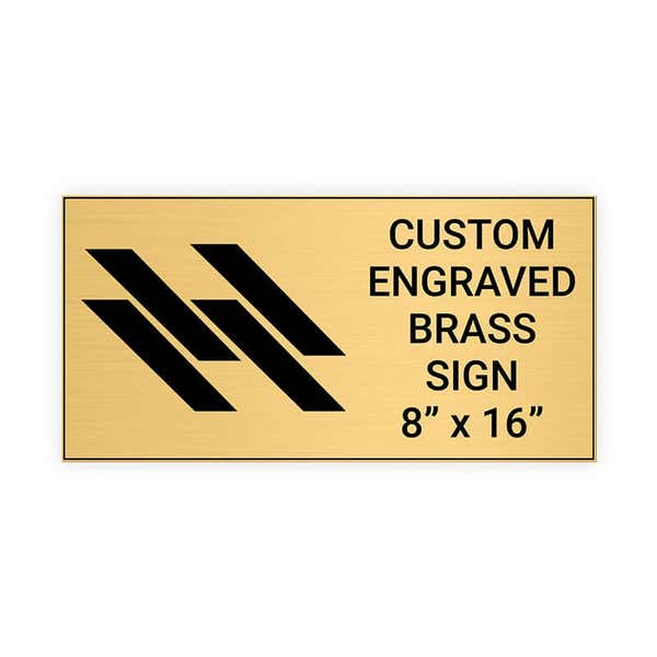 Horizontal Engraved Heavy Brass Signs 8" x 16"
