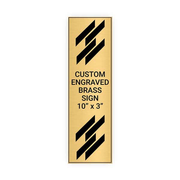 Vertical Engraved Heavy Brass Signs 10" x 3"