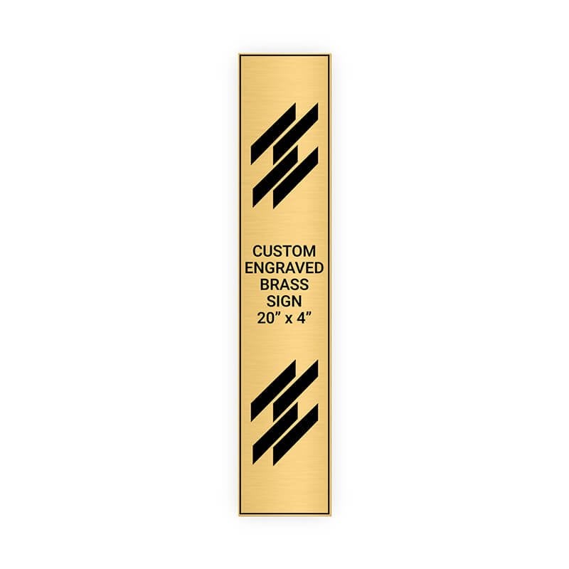 Vertical Engraved Heavy Brass Signs 20" x 4"