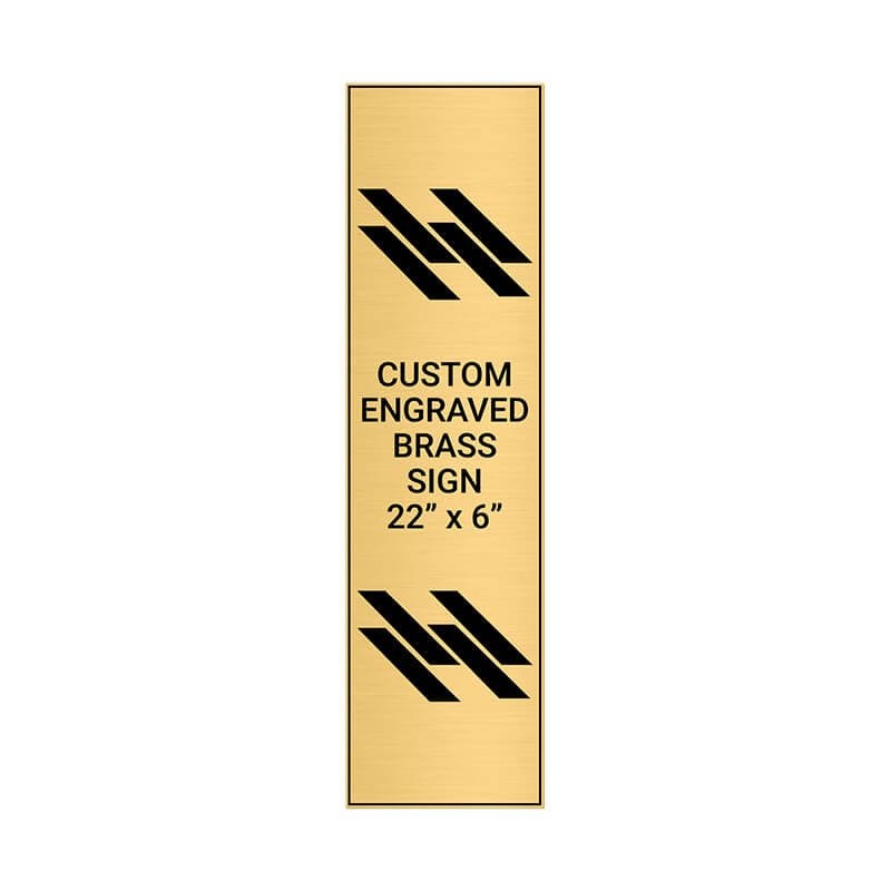 Vertical Engraved 22" x 6" Heavy Brass Signs