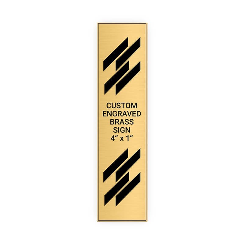 Vertical Engraved Heavy Brass Signs 4" x 1"