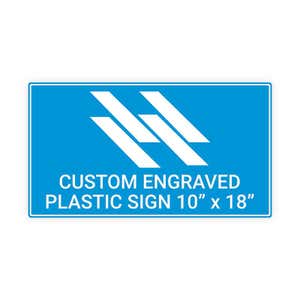Engraved Sign Horizontal 10" x 18"