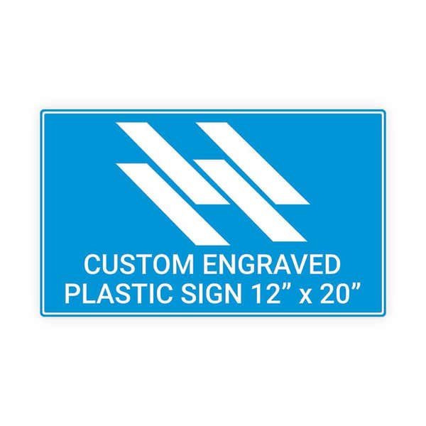 Engraved Sign Horizontal 12" x 20"