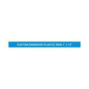 Engraved Sign Horizontal 1" x 12"