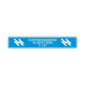 Engraved Plastic Sign Horizontal 1" x 6"
