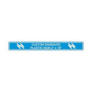 Engraved Plastic Sign Horizontal 2" x 18"
