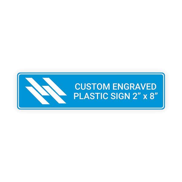 2" x 8" Custom Engraved Plastic Sign Indoor/Outdoor (Horizontal)