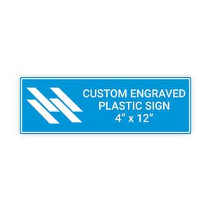 Engraved Plastic Sign Horizontal 4" x 12"