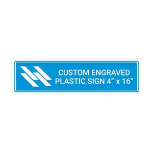 Engraved Plastic Sign Horizontal 4" x 16"