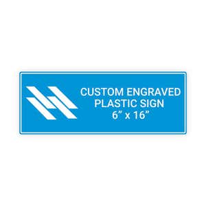 Engraved Sign Horizontal 6" x 16"
