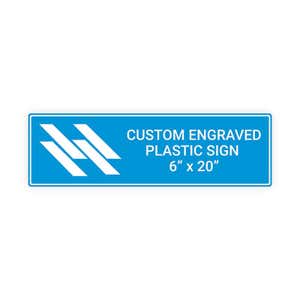 Engraved Sign Horizontal 6" x 20"