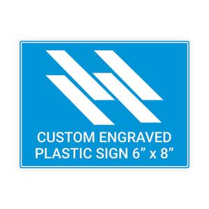 Engraved Plastic Sign Horizontal 6" x 8"