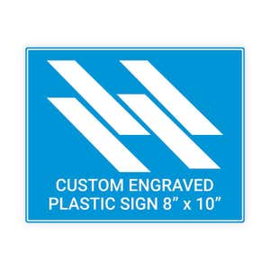 Engraved Sign Horizontal 8" x 10"