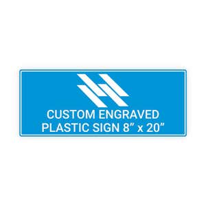Engraved Sign Horizontal 8" x 20"