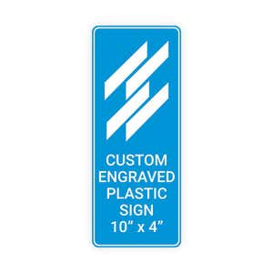 Engraved Sign Vertical 10" x 4"
