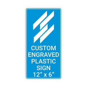 Engraved Sign Vertical 12" x 6"