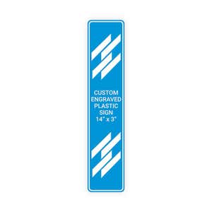 Engraved Plastic Sign Vertical 14" x 3"