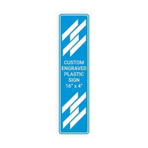 Engraved Plastic Sign Vertical 16" x 4"