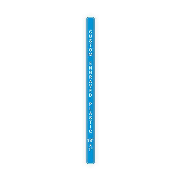 Engraved 18" x 1" Vertical Sign